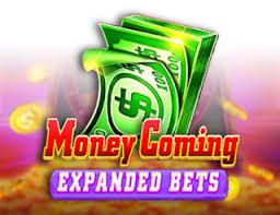 Money Coming Expanded Bets