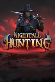 Nightfall Hunting